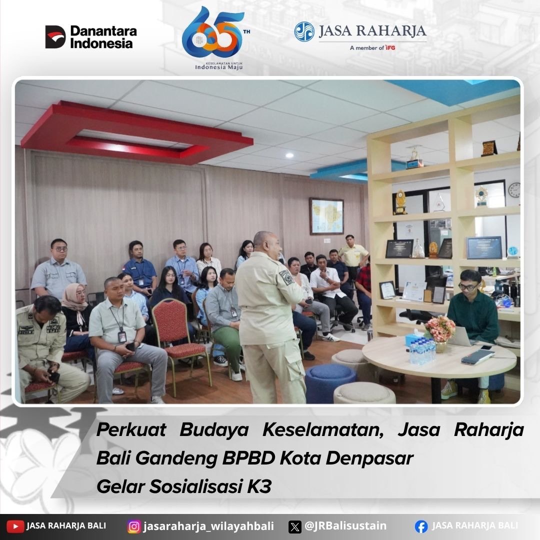 Perkuat Budaya Keselamatan, Jasa Raharja Bali Gandeng BPBD Kota Denpasar Gelar Sosialisasi K3